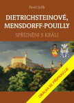 DIETRICHSTEINOVÉ, MENSDORFF-POUILLY Pavel Juřík