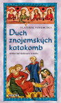 Duch znojemských katakomb - Hříšní lidé Království českého - Vlastimil Vondruška