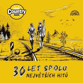 30 let spolu - 30 největších hitů Country Radia - 2 CD