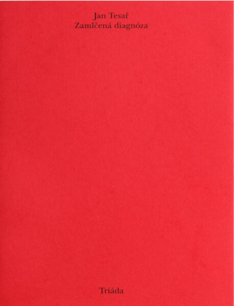 Zamlčená diagnóza - Jan Tesař