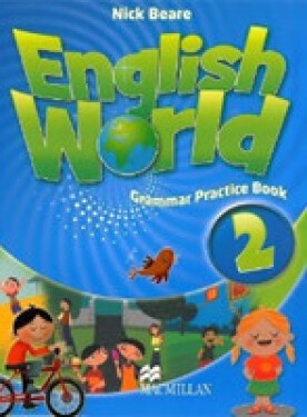 English World Level 2: Grammar Practice Book - Liz Hocking