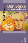 Don Bosco mi ukazoval cestu - Guido Quarzo