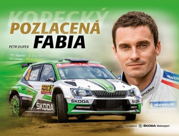 Pozlacená Fabia - Petr Dufek