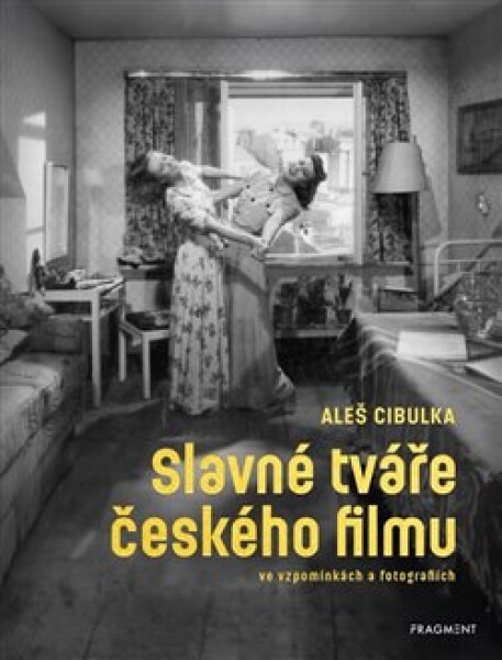 Slavné tváře českého filmu ve vzpomínkách fotografiích