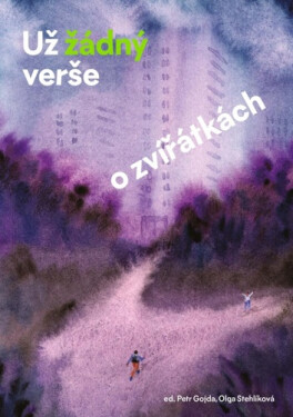 Už žádný verše o zvířátkách - Martin Švanda