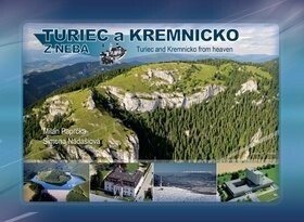 Turiec a Kremnicko z neba - Milan Paprčka; Simona Nádašiová