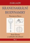 Základy kraniosakrální biodynamiky