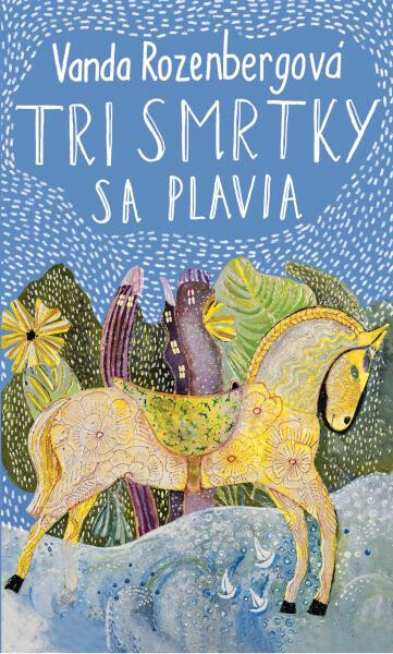 Tri smrtky sa plavia Vanda Rozenbergová