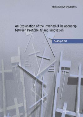 An Explanation of the Inverted-U Relationship between Profitability and Innovation - Krčál Ondřej