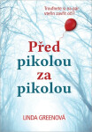 Před pikolou za pikolou - Linda Green