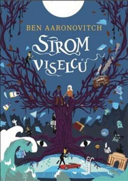 Strom viselců Ben Aaronovitch