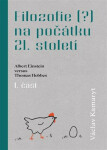 Filozofie na počátku 21.století - 1.část - Václav Kamaryt