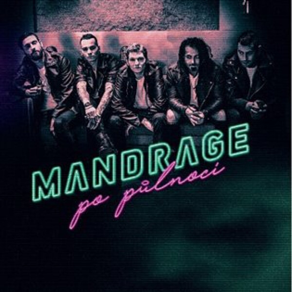 Mandrage: Po půlnoci - CD - Mandrage