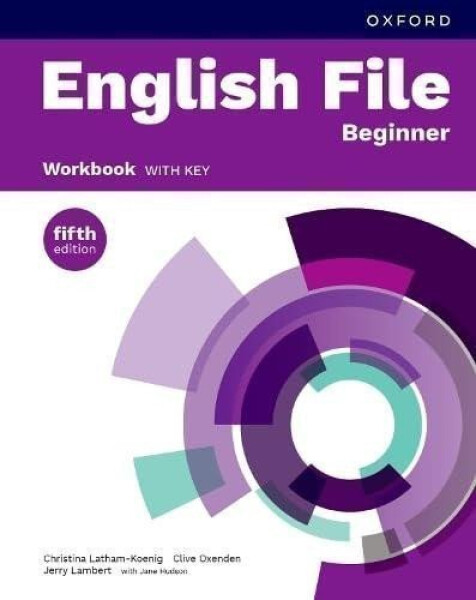 English File Fifth Edition Beginner Workbook with Answer Key - Christina Latham-Koenig