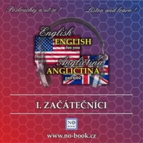 Angličtina pro tebe 1 - Začátečníci - Richard Ludvík - audiokniha