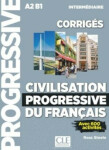 Civilisation progressive du francais - intermediaire, 2e ed.Corriges - Ross Steele