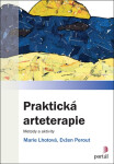 Praktická arteterapie - Metody a aktivity - Marie Lhotová