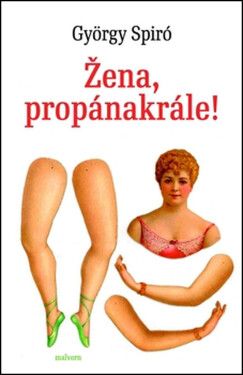 Žena, propánakrále!