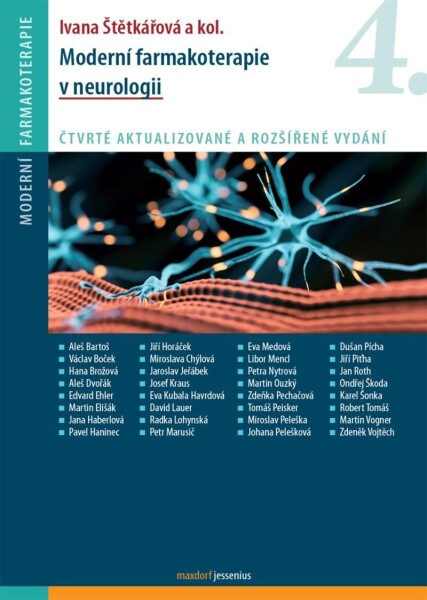 Moderní farmakoterapie v neurologii, 4. vydání - Ivana Štětkářová