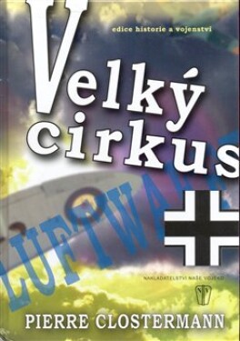 Velký cirkus Pierre Clostermann