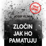 Zločin jak ho pamatuju - Josef Klíma - audiokniha