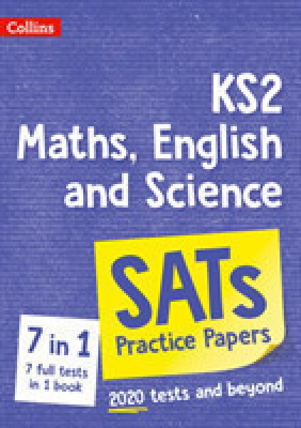 Collins KS2 Complete SATs Practice Papers Maths, English and Science - Collins KS2
