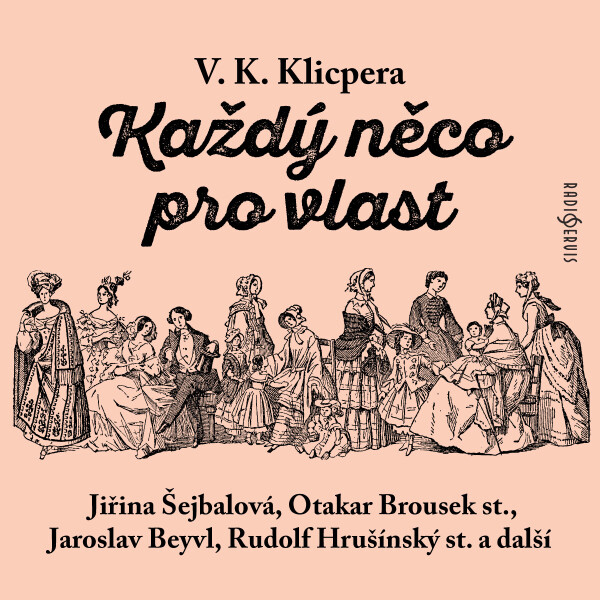 Každý něco pro vlast - Václav Kliment Klicpera - audiokniha