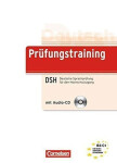Deutsch Prüfungstraining DSH Deutsche Sprachprüfung für den Hochschulzugang mit Audio-CD (B2/C1) - Isole Mozer