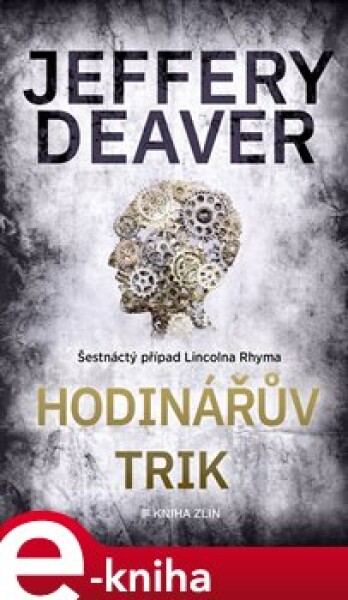 Hodinářův trik Jeffery Deaver