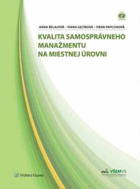 Kvalita samosprávneho manažmentu na miestnej úrovni - Anna Belajová