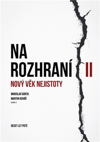 Na rozhraní II - Nový věk nejistoty - Martin Kovář