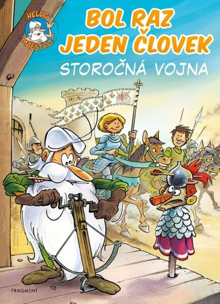 Bol raz jeden človek - Storočná vojna - Jean-Charles Gaudin