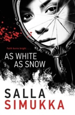 As White As Snow - Salla Simukka