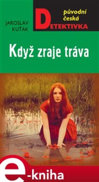 Když zraje tráva - Jaroslav Kuťák e-kniha