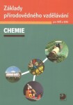 Základy přírodovědného vzdělávání Chemie pro SOŠ SOU