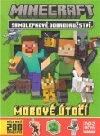 Minecraft Samolepkové dobrodružství Mobové útočí! kolektiv