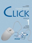 Start with Click 1 - Pracovní sešit AJ pro 1. stupeň ZŠ - Jiří Šádek