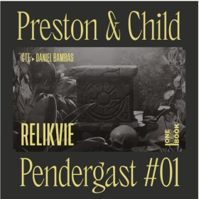 Relikvie - Douglas Preston, Lincoln Child - audiokniha