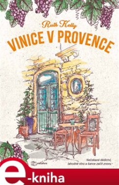 Vinice Provence Kelly Ruth