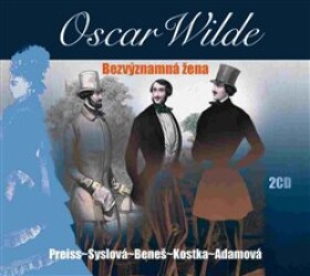 Bezvýznamná žena, Oscar Wilde