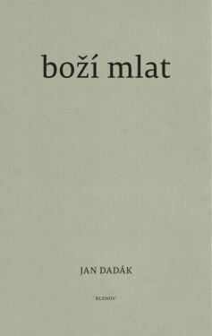Hledám kterousi věc Jan Dadák