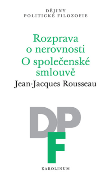 Rozprava o nerovnosti. O společenské smlouvě - Jean-Jacques Rousseau - e-kniha