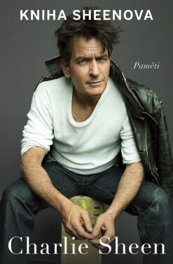 Kniha Sheenova - Charlie Sheen