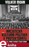 Nacistická kulturní politika Protektorátu Volker Mohn