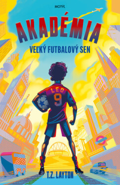 Akadémia Veľký futbalový sen - T. Z. Layton