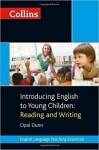 Introducing English to Young Children: Reading and Writing - Dunn Opal