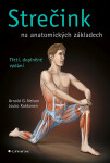 Strečink na anatomických základech - Jouko Kokkonen