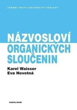 Názvosloví organických sloučenin - Karel Waisser