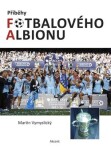 Příběhy fotbalového Albionu Martin Vymyslický