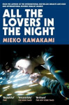 All The Lovers In The Night Mieko Kawakami